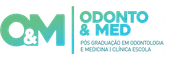 Odonto & Med · Pós-graduação em Odontologia e Medicina · Clínica Escola